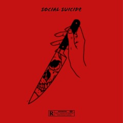 SOCIAL SUICIDE