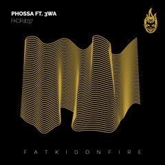 Phossa (ft. 3WA) - FKOFd037 [FKOF Promo]