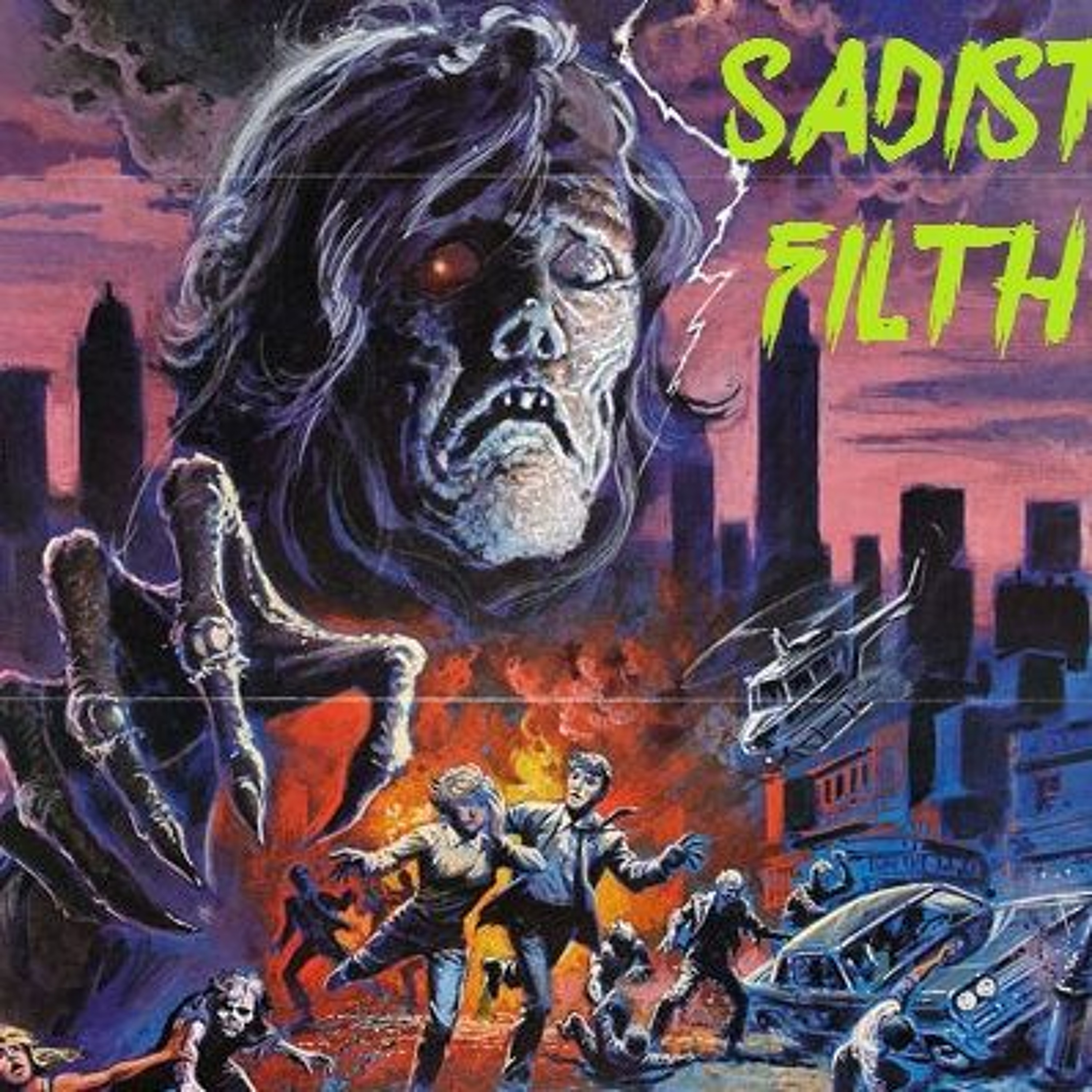 NIGHTMARE CITY - SADIST FILTH 007 episode artwork