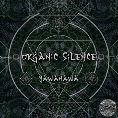 Yawanawa - Intergalactic Neutrino (Organic Silence)