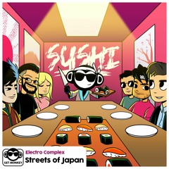 Electro Complex - Streets Of Japan [Sushi EP]