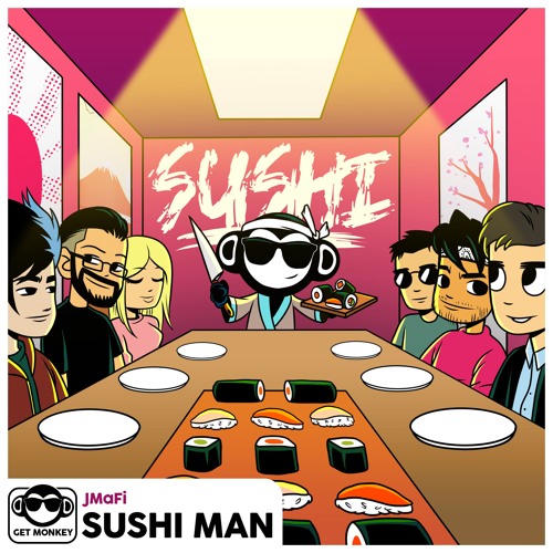 JMaFi - Sushi Man [Sushi EP]
