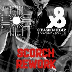Sebastien Leger - Sablier (Scorch Rework)