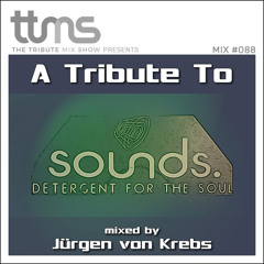 088 - A Tribute To Sounds - mixed by Jürgen von Krebs