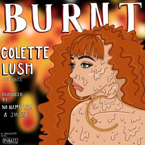 Colette Lush - Burnt