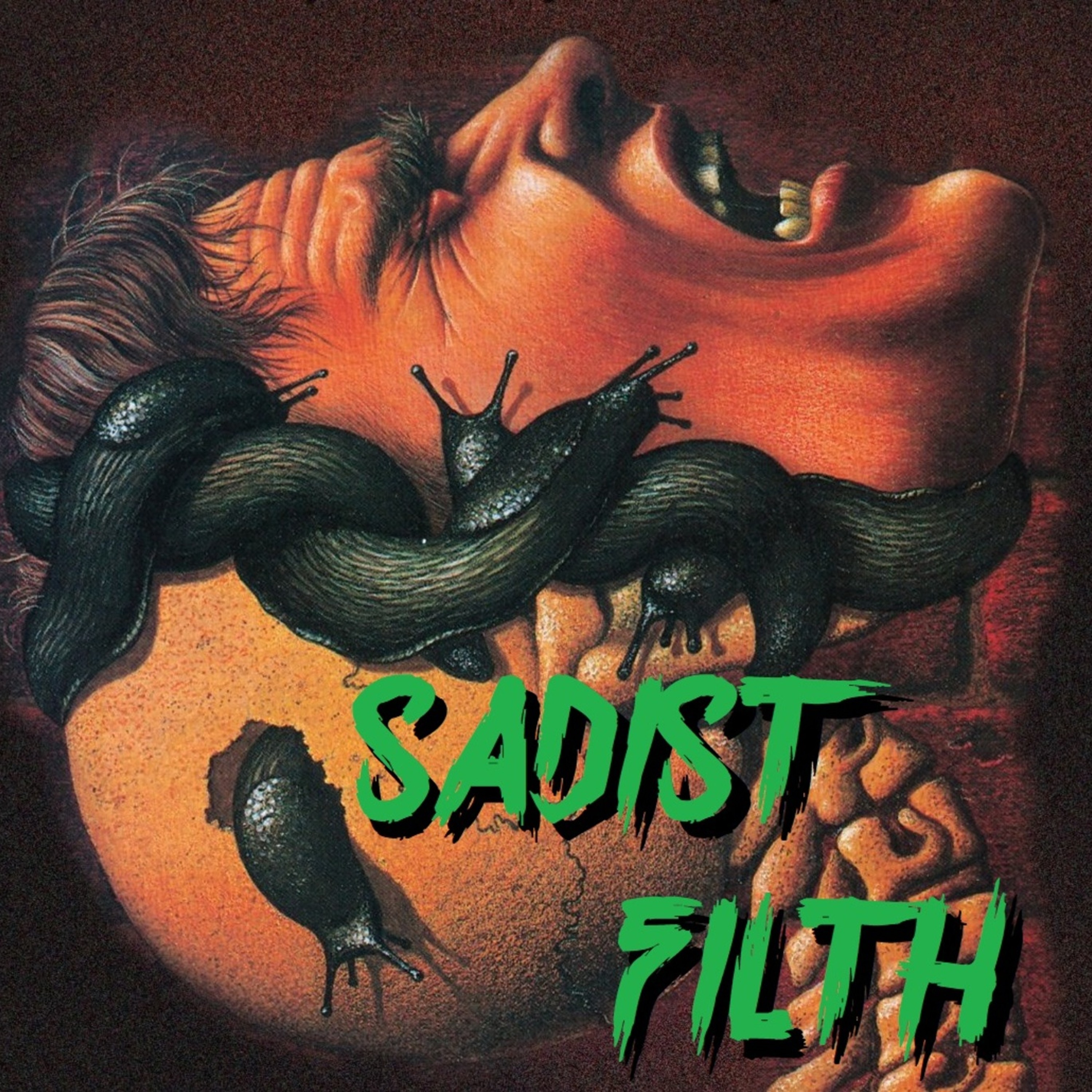 SLUGS - SADIST FILTH 011 episode artwork
