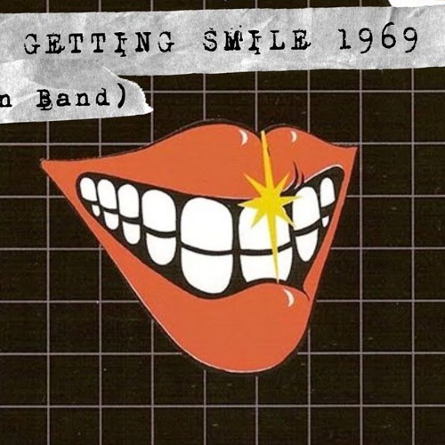 Stream Smile - Getting Smile 1969 (Pre Queen Band) by coconutgirl