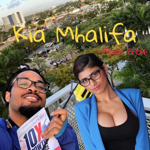 Stream Kia Mhalifa (Mia Khalifa remix) @Apollo_Fresh by Apollo Fresh |  Listen online for free on SoundCloud