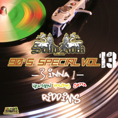 SOLID ROCK - 90's Special Vol. 13 - 3 Inna 1 (Heathen...Holiday...Satta RIDDIMS) (Feb. '19)