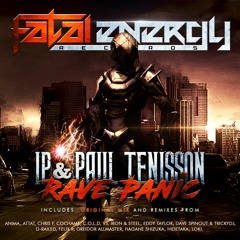 IP & Paul Tenisson - Rave Panic (Loki Remix)