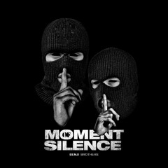 Benji Brothers - Moment of Silence