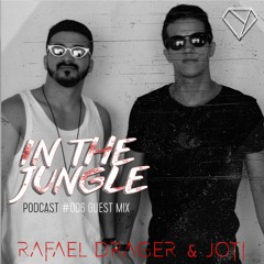 In the Jungle #006 Rafa Drager & Joti [FEB]