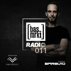 Barbuto - [bas_mrkt] Radio Show 011