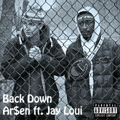 Back Down ft. Jay Loui (Prod. Yung Lando)