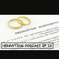 HENNYTING PODCAST EP 12 - "EVENTS, WEDDINGS, MARRIAGE... BUSINESS OR UNITY?"