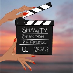 Shawty! (feat. PK Freeze & Zeger)