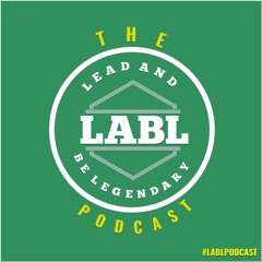 The LABL Podcast - “Ketch Phraze”