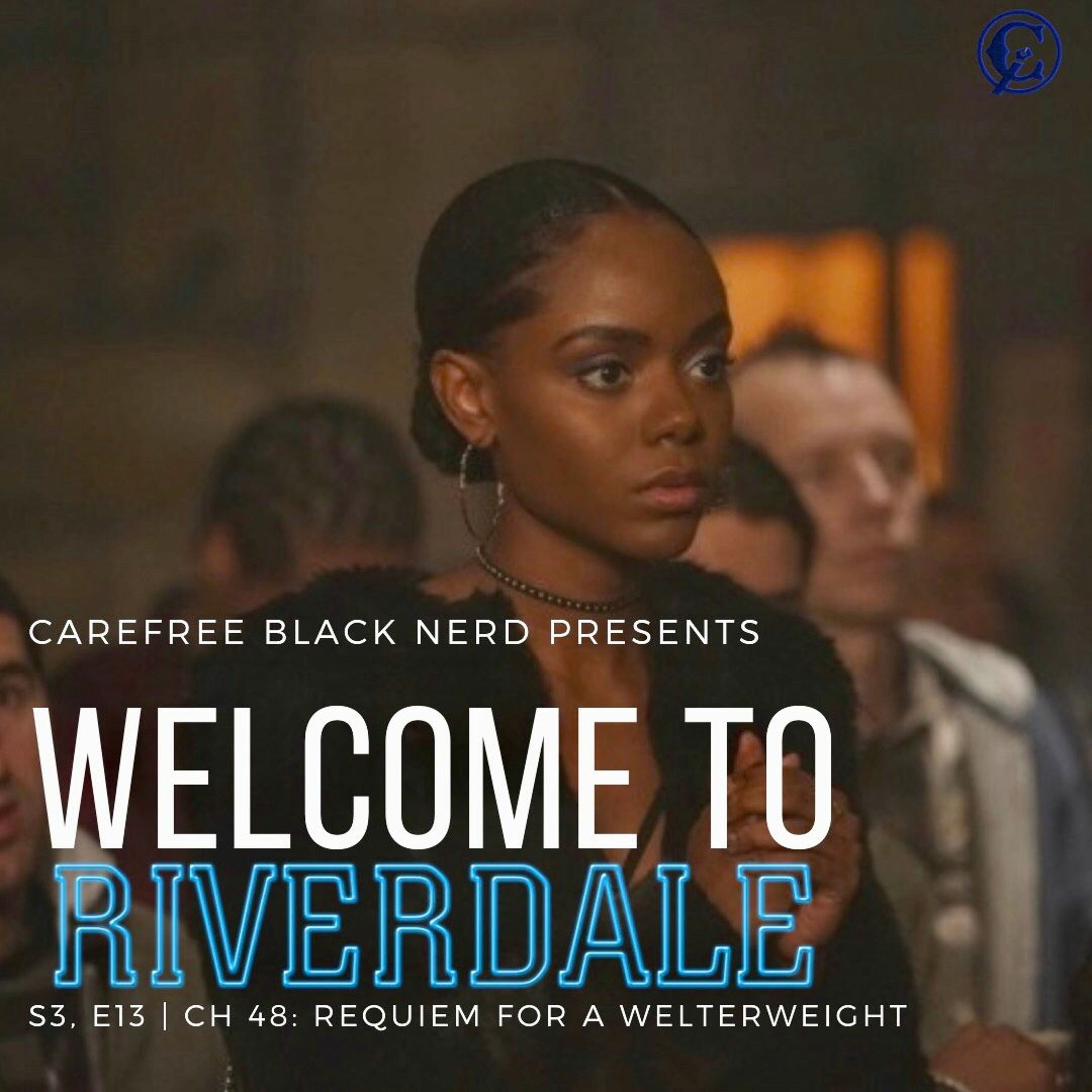 Welcome To Riverdale | S3 E13, Ch 48: Requiem for a Welterweight episode artwork