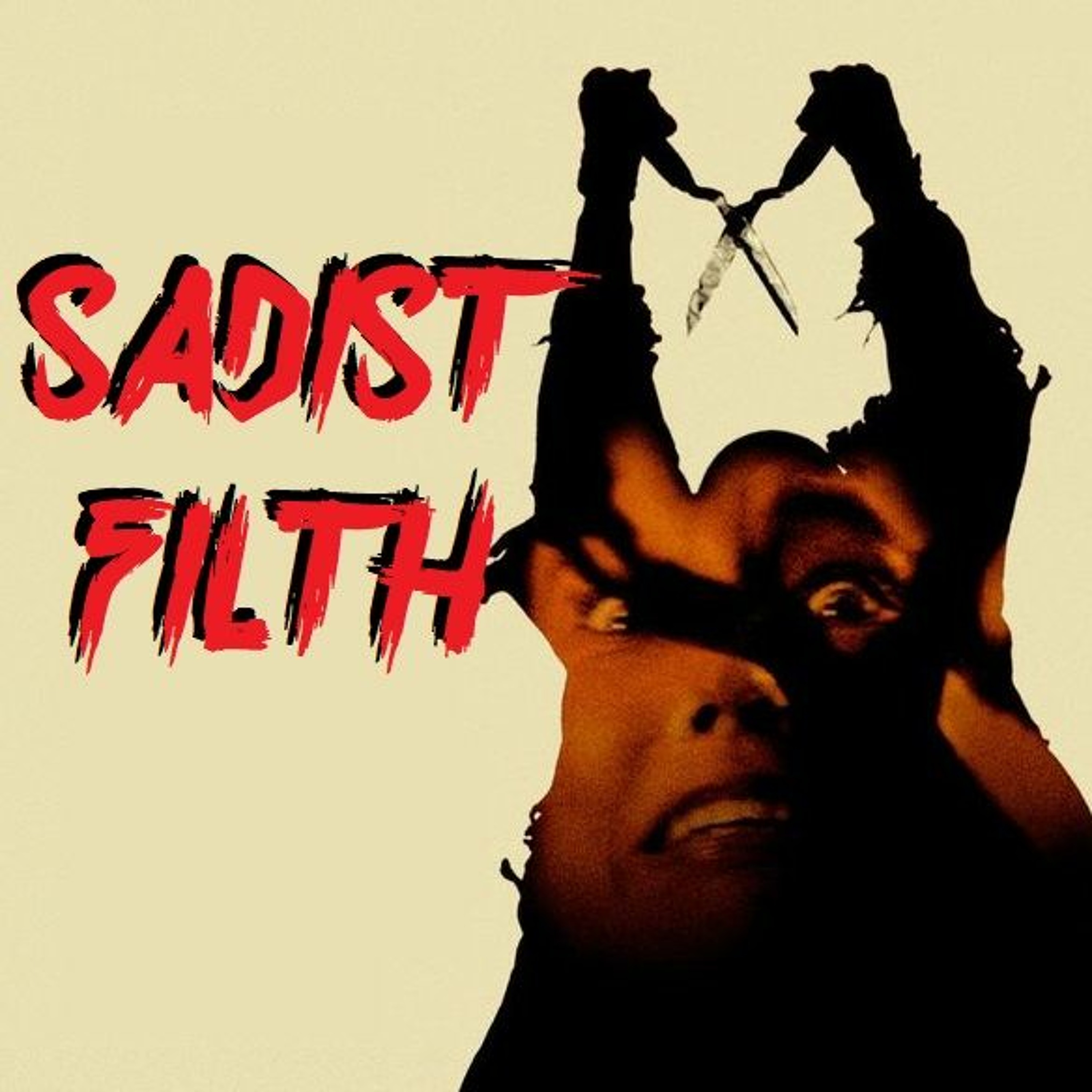 THE BURNING - SADIST FILTH 020 episode artwork
