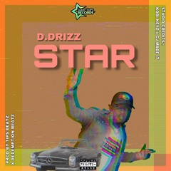 Star ( Prod. by Redemption Beatz & Tips Beatz )