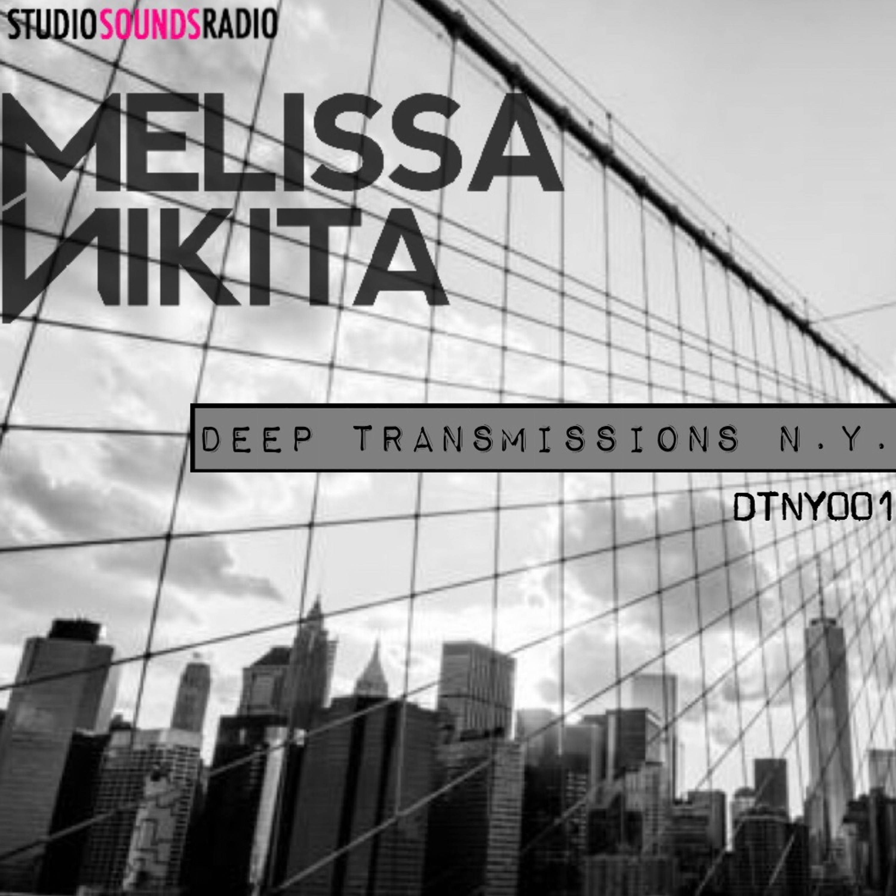 Melissa Nikita presents DEEP TRANSMISSIONS NY on StudioSoundsRadio.Com