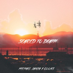 Michael Lanza & Goons - Scared To Death