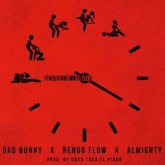 Bad Bunny, Almighty, Ñengo Flow - Después De Las 9