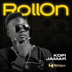 Kofi Jamar - Roll On