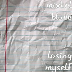 Losing Myself Ft DE'JOUR