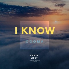 Cooma - I Know
