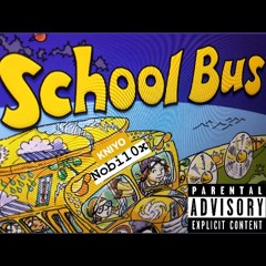 School Bus (feat. Kniyo)