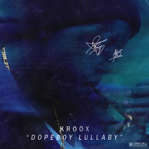 KROOX - DOPEBOY LULLABY @stickupbroox