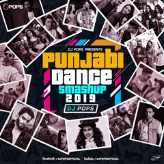 Punjabi Dance Smashup 2019 - Dj Pops