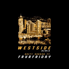 Westside Feat. Frvrfriday [Prod. By The Siinergy]