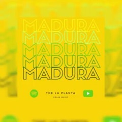 The la planta-Madura