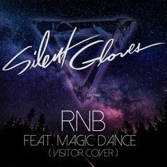 RNB Feat Magic Dance (Visitor Cover)