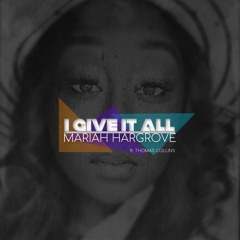 I Give It All - Mariah Hargrove ft Thomas Collins
