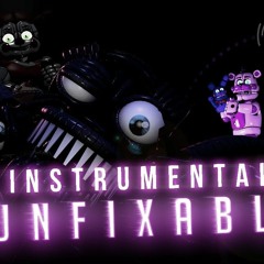 Unfixable-Final Instrumental Recreation