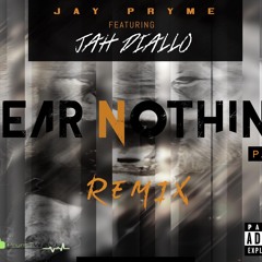 Fear Nothing Pt2 (feat. Jah Diallo)