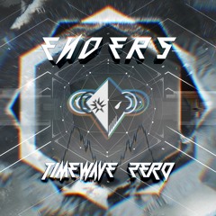 ENDERS - Timewave Zero
