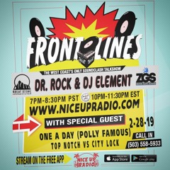 Front Lines 2/28/19 with One A Day Sound and City Lock Vs Top Notch