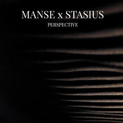 Manse x Stasius - Perspective