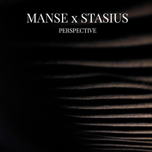 Manse x Stasius - Perspective