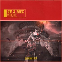 Asura Whistle (Deer Mashup)