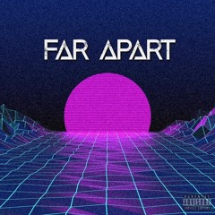Scorpius x Unknxwn - Far Apart (prod. Pilgrim)