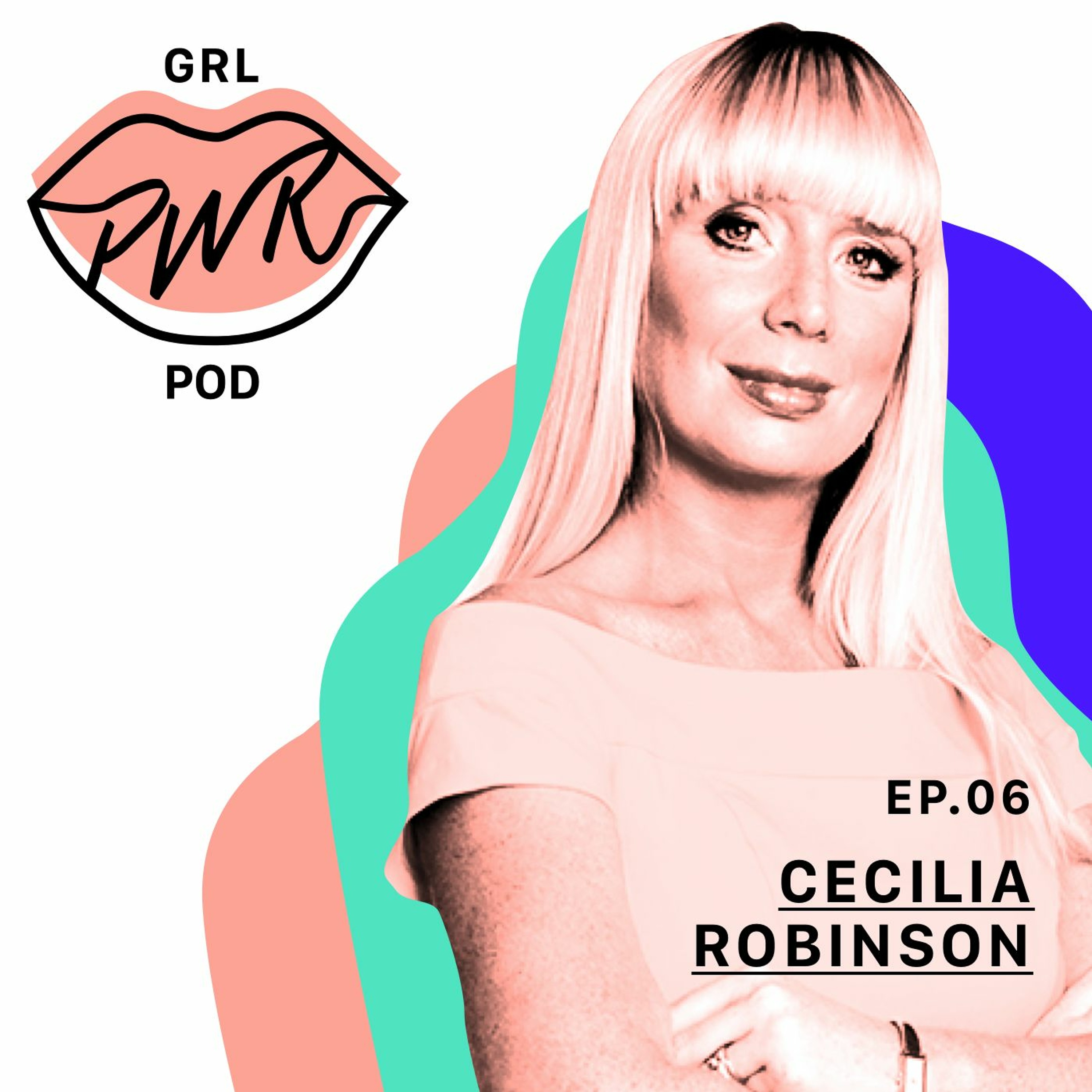 EP.06 - Fostering leadership with Cecilia Robinson from My Food Bag