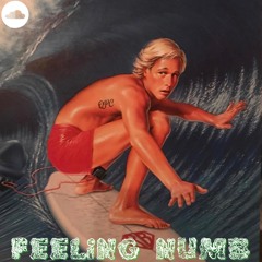 Feeling Numb (Take One Pull...) ft. Gretzski