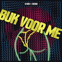 Buk Voor Me ft. CodeRood