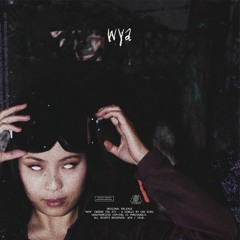 Wya (Prod. by Che Ecru)
