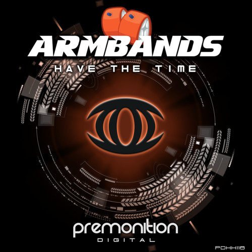 Armbands - Have The Time [Premonition Digital]